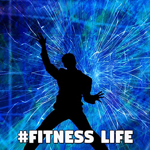 #Fitness Life
