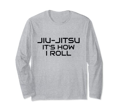 Jiu-Jitsu es cómo rodo, MMA, BJJ, Boxeo, Muay Thai Manga Larga