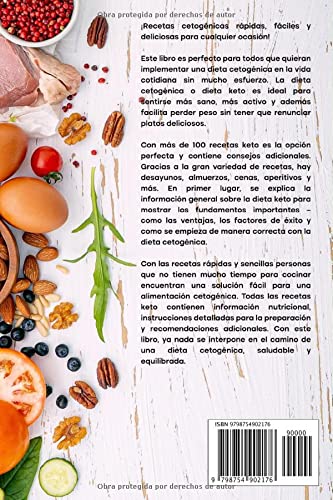 La dieta cetogenica para principiantes: Como perder peso y empezar a comer sano - El libro de recetas saludables para su dieta keto y una alimentación equilibrada - Con 100+ ideas deliciosas