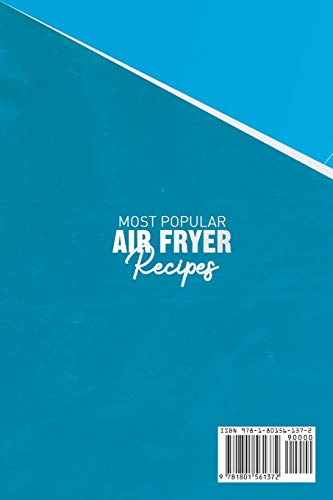 Most Popular Air Fryer Recipes: Simple and Original Recipes for All Preferences