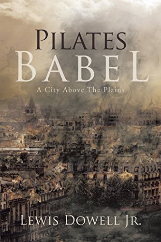 Pilates Babel: A City Above the Plains (English Edition)