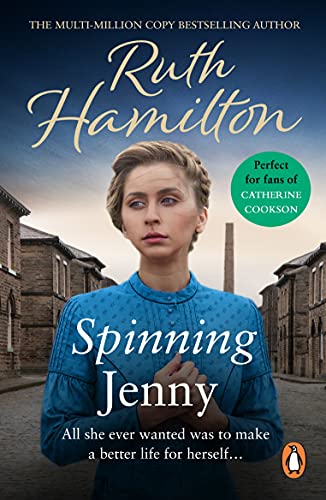 Spinning Jenny: An uplifting and inspirational page-turner set in Bolton from bestselling saga author Ruth Hamilton (English Edition)