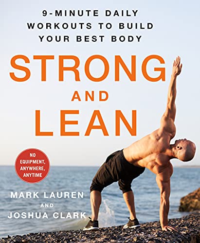Strong and Lean: 9-Minute Daily Workouts to Build Your Best Body: No Equipment, Anywhere, Anytime (English Edition)
