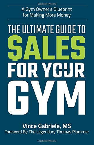 The Ultimate Guide to Sales For Your Gym