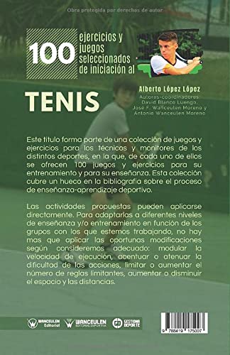 100 Ejercicios y juegos seleccionados de iniciación al tenis