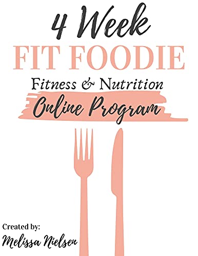 4 WEEK FITNESS AND NUTRITION ONLINE PROGRAM (English Edition)