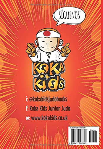 40 Técnicas de Judo: El Gokyo - Paso a paso como hacer cada técnica (Koka Kids Judo Libros en Español)