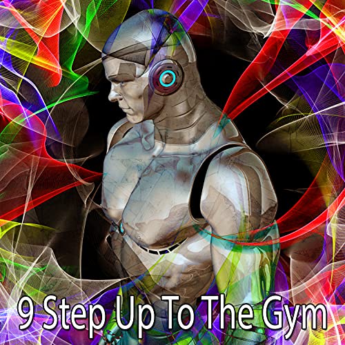 9 Step up to the Gym
