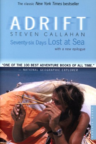 Adrift: Seventy-six Days Lost at Sea (English Edition)