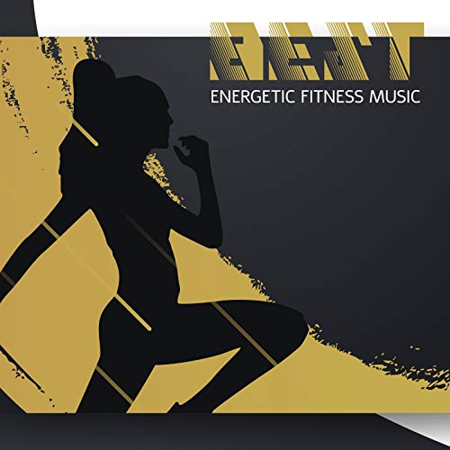Best Energetic Fitness Music - Do a Full Workout on the Mat at Home, Sweat and Tears, Motivation, Sculpted Body, Healthy Diet, Regularity, Exercise Plan, Be in Condition