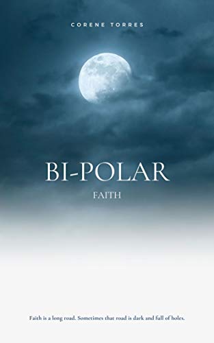Bi-Polar Faith (English Edition)