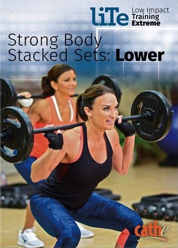 Cathe Friedrich LITE Series (Low Impact Training Extreme) Body Stacked Sets: Lower