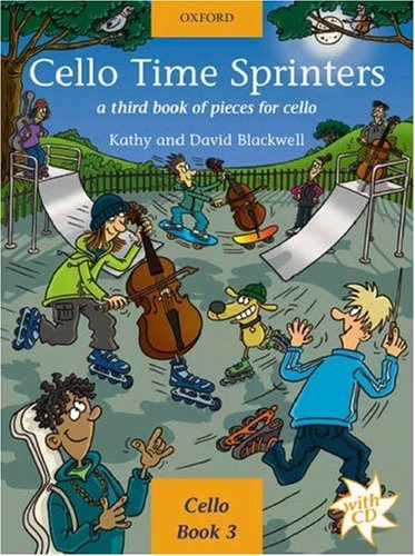 Cello Time Sprinters + CD: A third book of pieces for cello by Kathy Blackwell (21-Jul-2005) Paperback