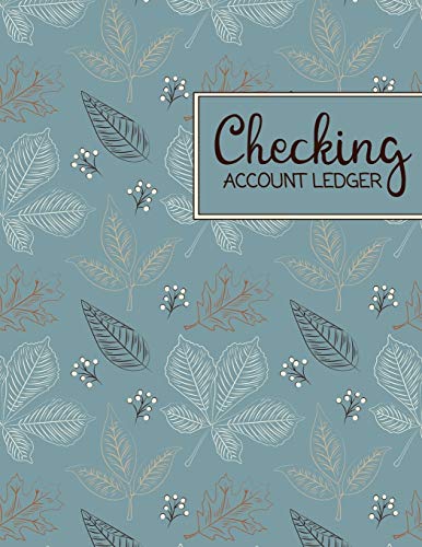 Checking Account Ledger: Simple Accounting Ledger for Bookkeeping | 100 pages size = 8.5 x 11 inches (double-sided), perfect binding, non-perforated (Account Tracker)