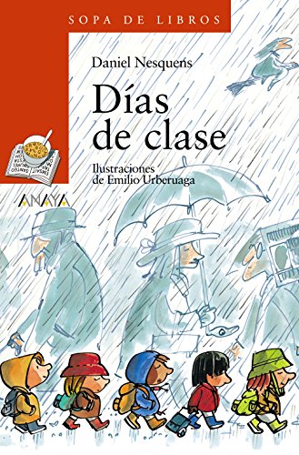 Días de clase (LITERATURA INFANTIL - Sopa de Libros)
