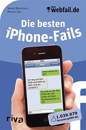 Die besten iPhone-Fails (German Edition)