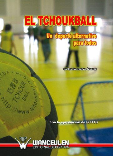 El Tchoukball. Un Deporte Alternativo Para Todos