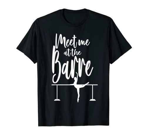 Encuéntrame en el Barre Funny Dance Ballet Workout Camiseta