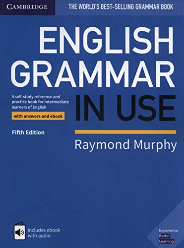 English Grammar in Use. Fifth edition. Book with Answers and Interactive eBook.