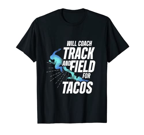 Entrenador de pista y campo para instructor del equipo de Tacos Camiseta