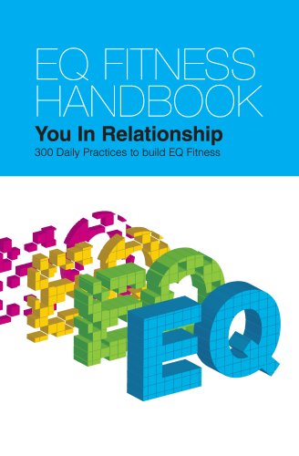 EQ Fitness Handbook - You In Relationship - 300 Daily Practices to Build EQ Fitness by Jan Johnson (2010-06-22)
