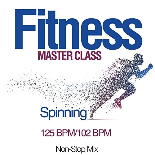 Fitness Master Class: Spinning 125 Bpm/102 Bpm (Non-Stop Mix)
