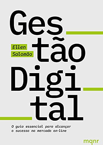 Gestão digital: O guia essencial para alcançar o sucesso no mercado on-line (Portuguese Edition)