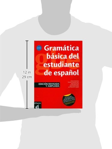 Gramática básica del estudiante de español (EDICIÓN REVISADA): Gramática básica del estudiante de español A1-A2-B1 (Ele- Gramatica Española)