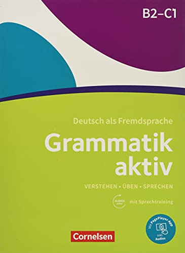 Grammatik Aktiv B2-C1: Ubungsgrammatik B2-C1 mit Audios online