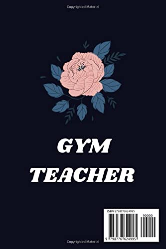 Gym Teacher Gifts fir women funny: Notebook journal/ Basically, I'm The Real Boss, | Retirement and Appreciation - Thank You Gym Teacher Present for ... great gift/ 6 x 9 inches/120 pages