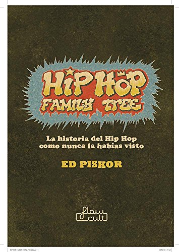 Hip Hop Family Tree: La historia del Hip Hop como nunca la habías visto