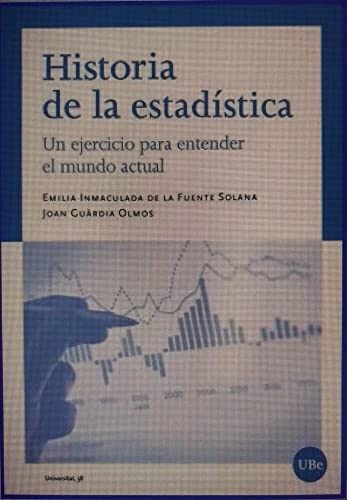 Historia de la estadística. Un ejercicio para entender el mundo actual (Universitat de Barcelona)