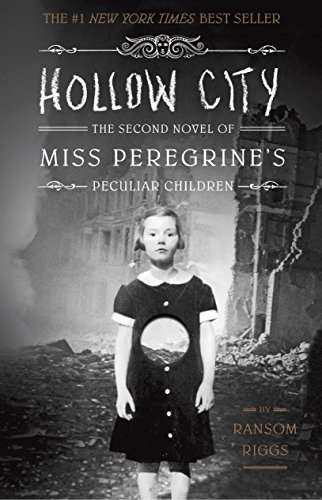 Hollow City (Miss Peregrine's peculiar children) [Idioma Inglés]: The Second Novel of Miss Peregrine's Peculiar Children: 2