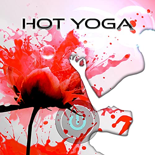 Hot Yoga – Warm Up with Awesome Music, Hot Vinyasa, Intense Gym Yoga, Pilates, Inner Power, Workout, Yoga Rave, Mental Stimulation, Energy Channels, Fitness Exercises