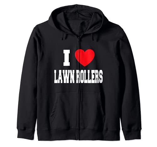 I Love Lawn Rollers Sudadera con Capucha