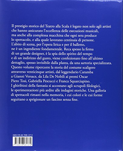 Incantesimi. I costumi del Teatro alla Scala dagli anni Trenta a oggi. Catalogo della mostra (Milano, 10 ottobre 2017-28 gennaio 2018). Ediz. a colori