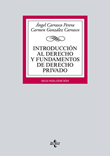 Introducción al Derecho y fundamentos de Derecho privado: Segunda edición (Derecho - Biblioteca Universitaria de Editorial Tecnos)