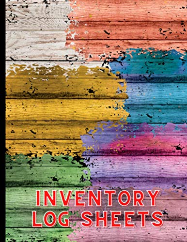 INVENTORY LOG SHEETS: Journal For Retail, Small Business, Boutique, Shops, Home Goods, Registering & Recording Of Delivery & Stock.
