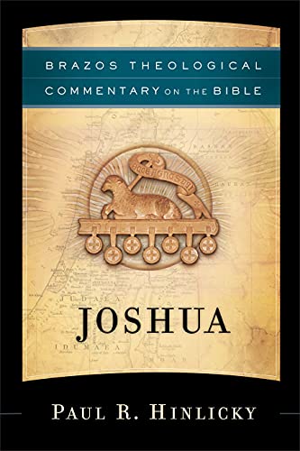 Joshua (Brazos Theological Commentary on the Bible) (English Edition)