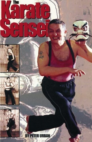 Karate Sensei: Maestro Peter Urban