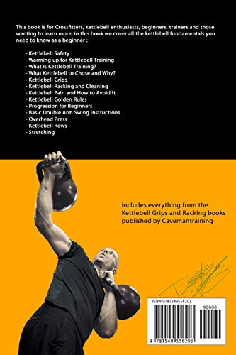 Kettlebell Training Fundamentals: Achieve Pain-Free Kettlebell Training and Build a Strong Foundation to Become a Professional Kettlebell Trainer or Enthusiast: 1