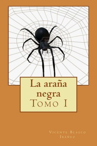 La araña negra: Tomo I: Volume 1