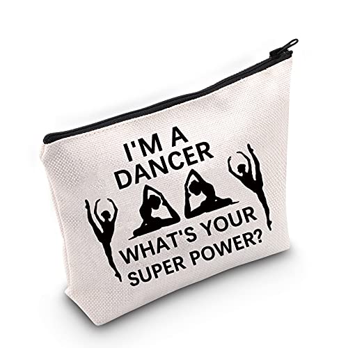 LEVLO Bolsa de cosméticos para bailarina, regalo con texto en inglés "I I'm a Dancer" What Your Super Power Maquillaje con cremallera bolsa para equipos de danza profesor de danza