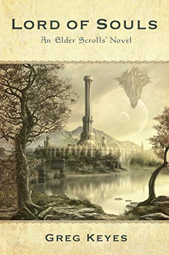 Lord of Souls: An Elder Scrolls Novel: 2 (The Elder Scrolls)