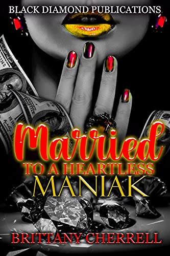 Married to a Heartless Maniak (English Edition)