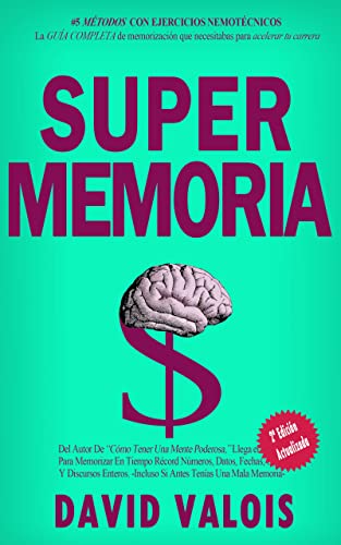 MEJORAR MEMORIA: Cómo mejorar la memoria y concentración. Incluye ejercicios para la memoria y técnicas de estudio. (SUPERACIÓN PERSONAL Y AUTOAYUDA nº 5)