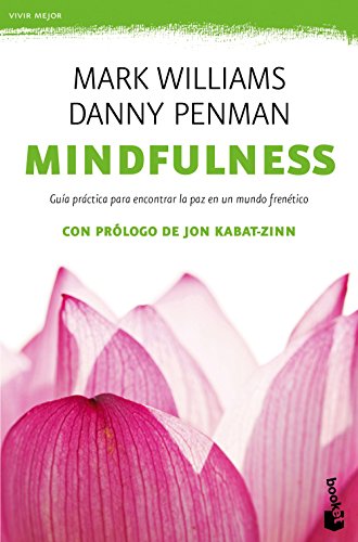 Mindfulness. Guía práctica (Prácticos siglo XXI)