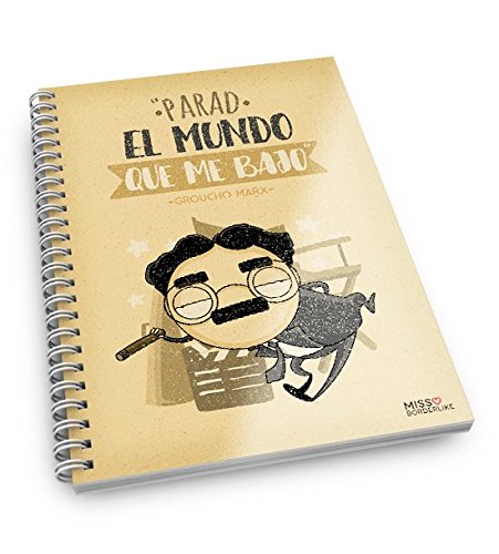 Missborderlike - Cuaderno A5 - Parad el mundo que me bajo -Groucho Marx-
