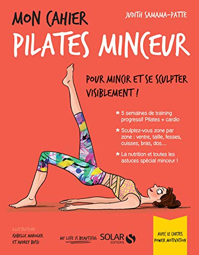 Mon cahier Pilates minceur (French Edition)