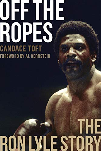 Off The Ropes: The Ron Lyle Story (English Edition)